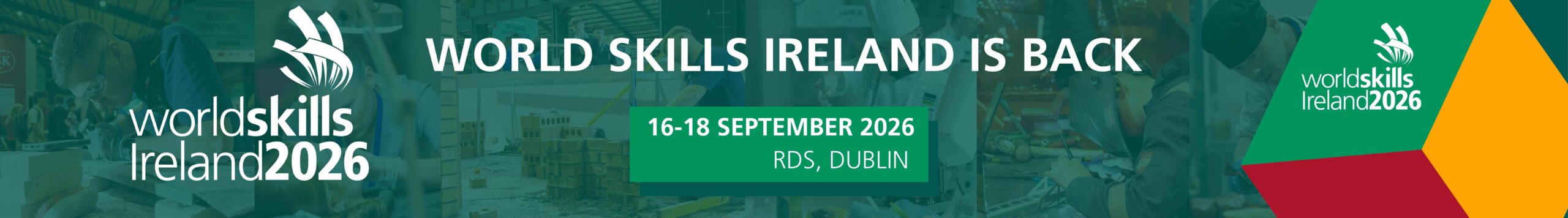 WorldSkills Ireland is Back 2026 Register now